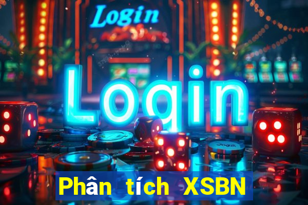 Phân tích XSBN ngày 26