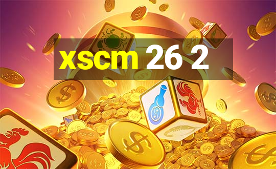 xscm 26 2