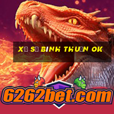 xổ số bình thuận ok