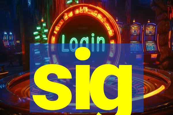 sig