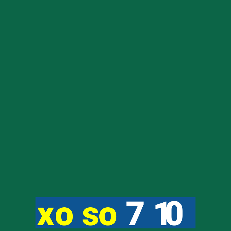 xo so 7 10