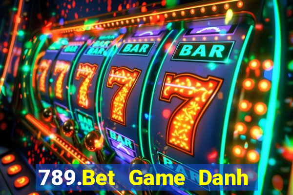 789.Bet Game Danh Bai 3C