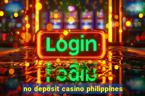 no deposit casino philippines