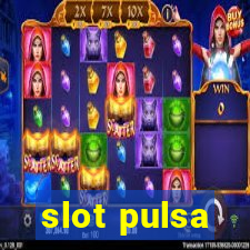 slot pulsa