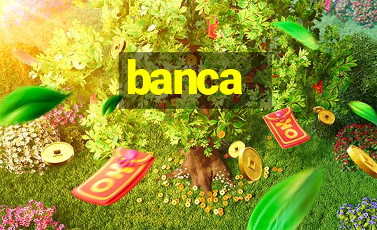 banca