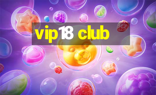 vip18 club