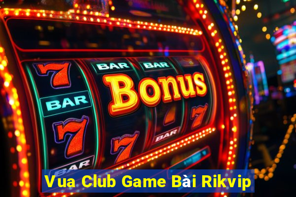 Vua Club Game Bài Rikvip