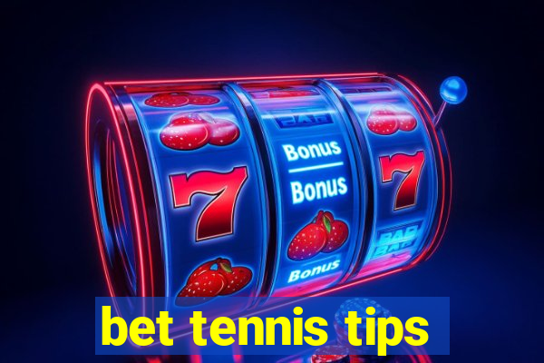 bet tennis tips