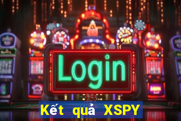 Kết quả XSPY hôm qua