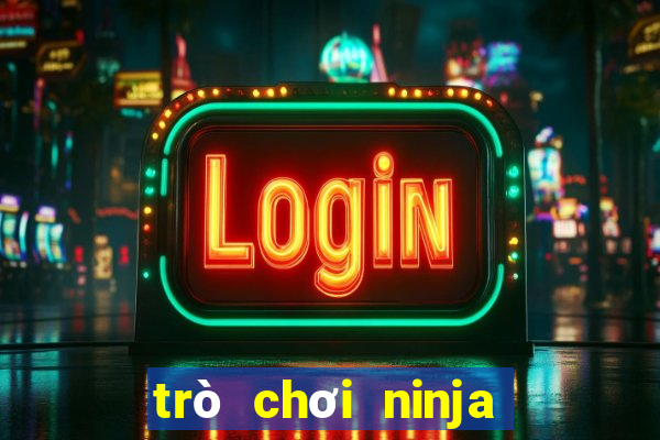 trò chơi ninja đánh nhau