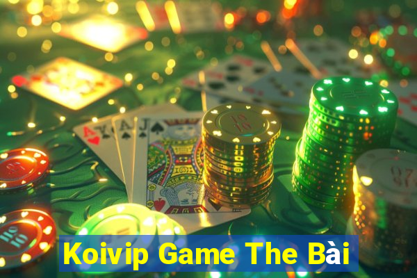 Koivip Game The Bài