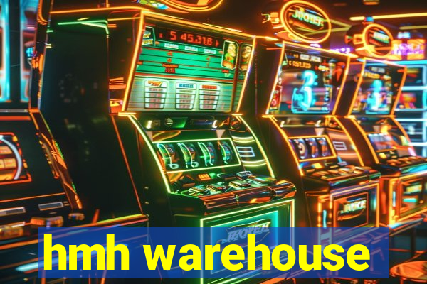 hmh warehouse