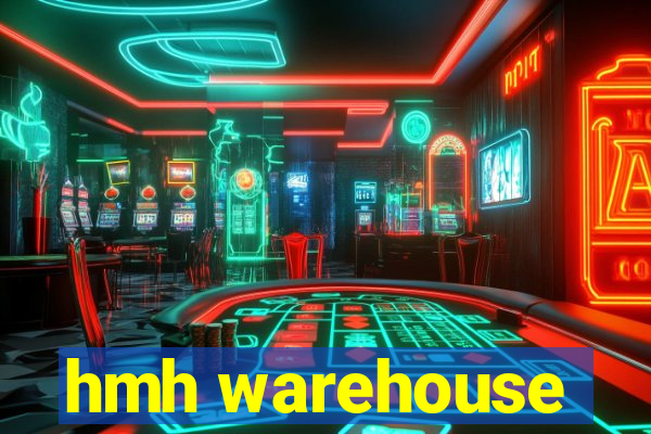 hmh warehouse