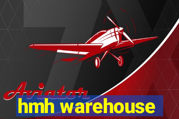 hmh warehouse