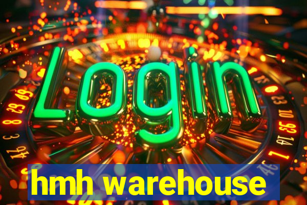 hmh warehouse