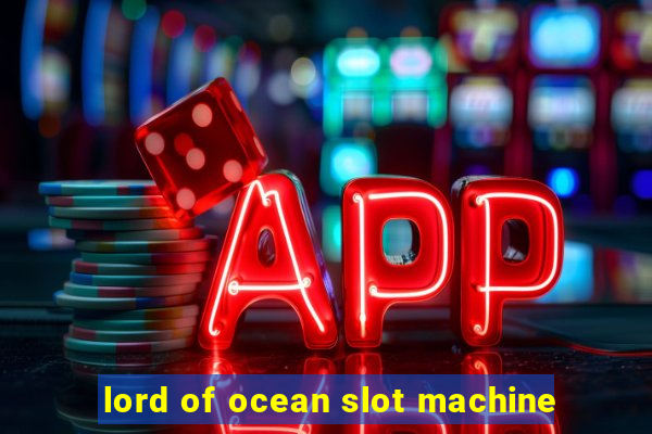 lord of ocean slot machine