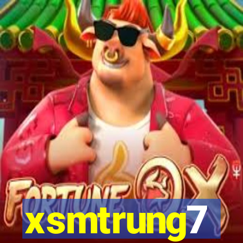 xsmtrung7