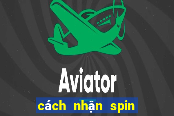 cách nhận spin coin master miễn phí