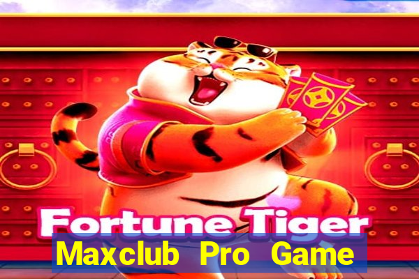 Maxclub Pro Game Bài 52