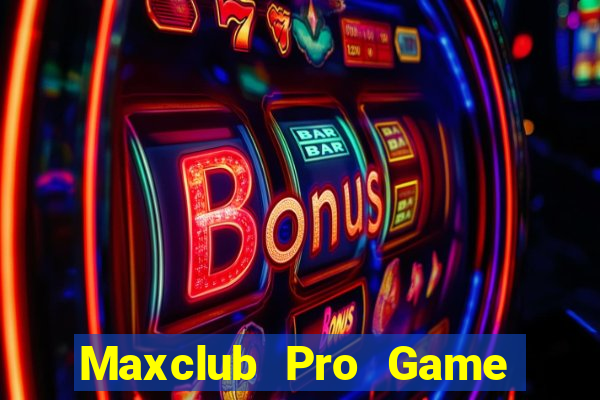 Maxclub Pro Game Bài 52