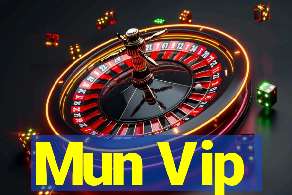 Mun Vip