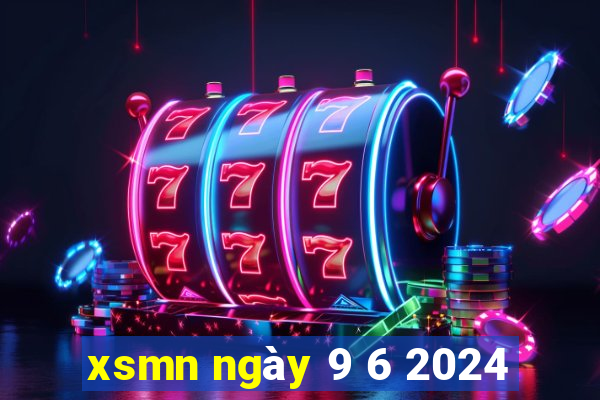 xsmn ngày 9 6 2024