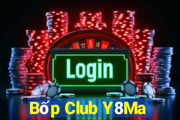 Bốp Club Y8Ma