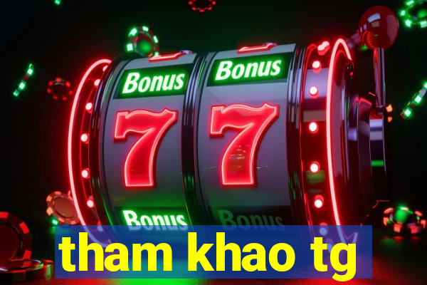 tham khao tg