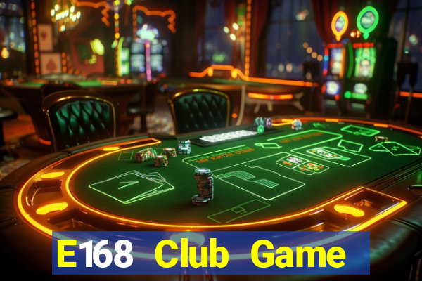 E168 Club Game Bài 888 Casino