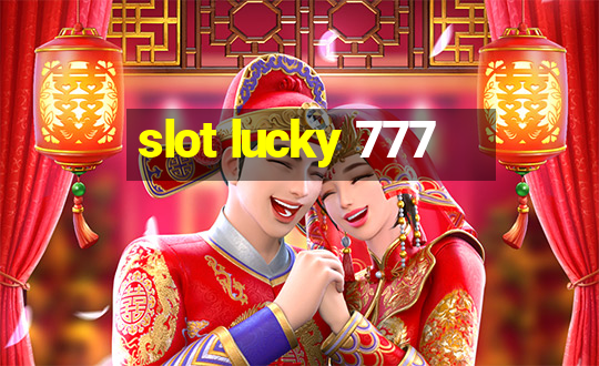 slot lucky 777