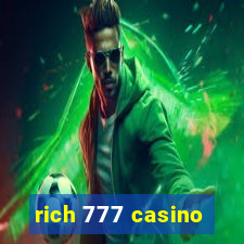 rich 777 casino