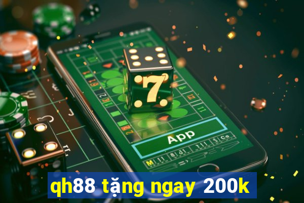 qh88 tặng ngay 200k