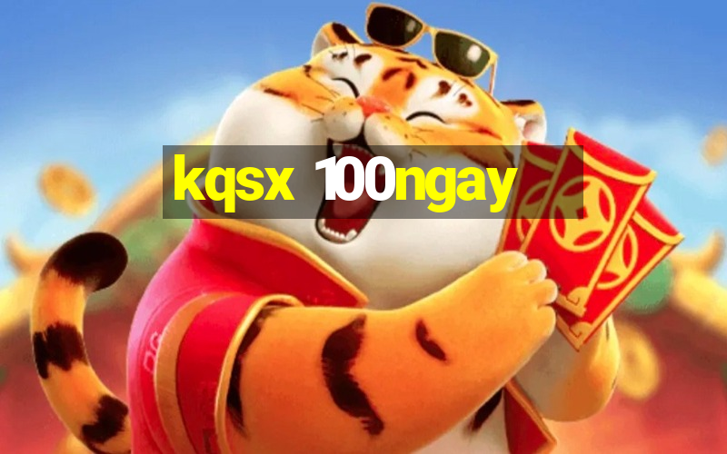 kqsx 100ngay