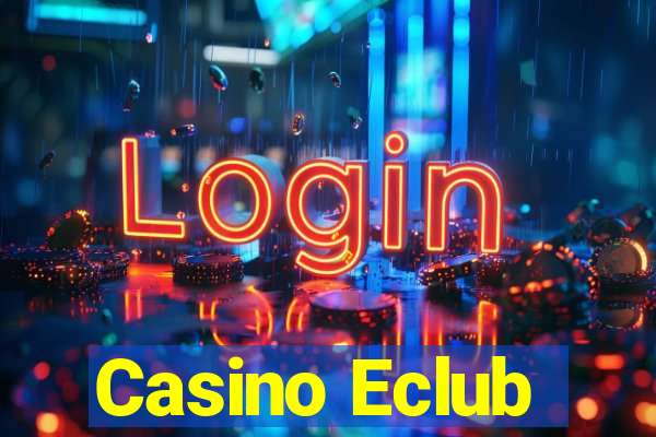 Casino Eclub