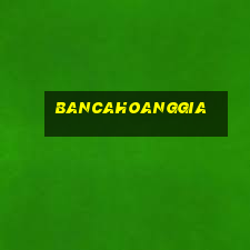 bancahoanggia