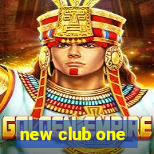 new club one