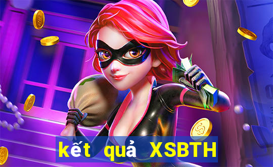 kết quả XSBTH ngày 20