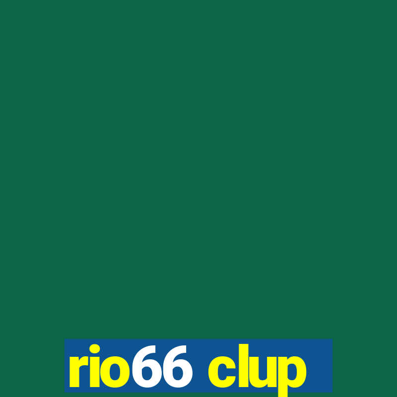 rio66 clup