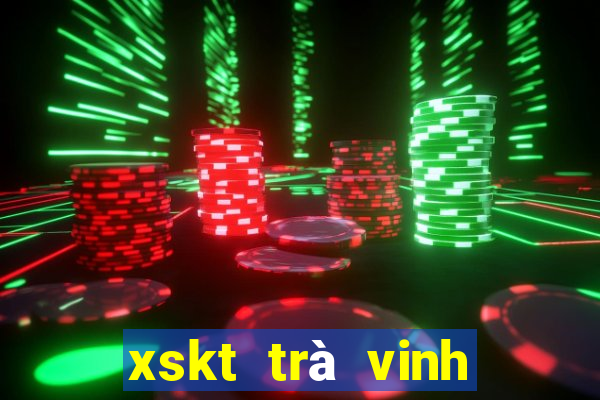 xskt trà vinh hôm nay