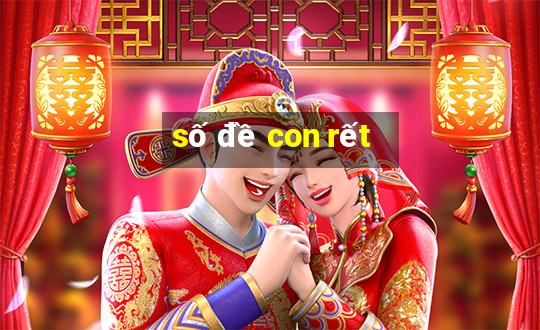 số đề con rết