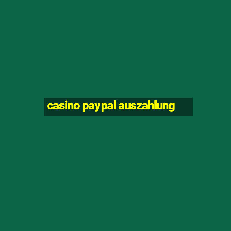 casino paypal auszahlung