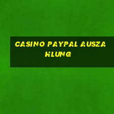 casino paypal auszahlung