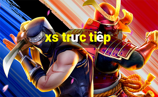 xs trưc tiêp