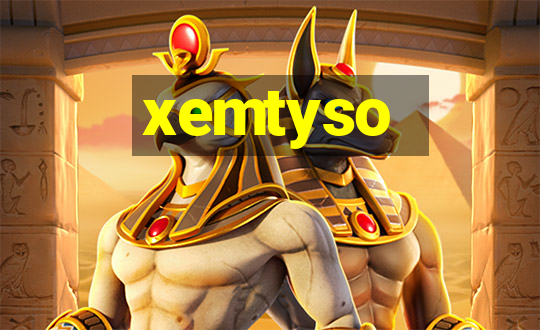 xemtyso