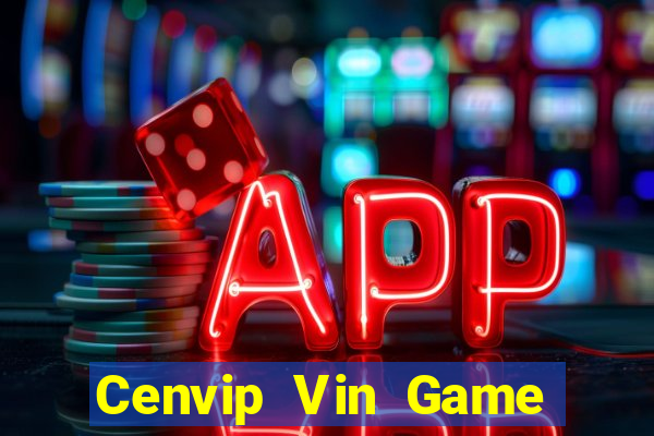 Cenvip Vin Game Bài Son