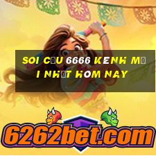 soi cầu 6666 kênh mới nhất hôm nay