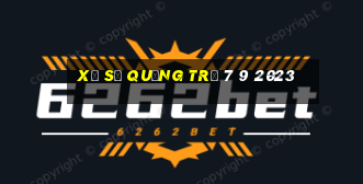 xổ số quảng trị 7 9 2023