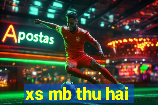 xs mb thu hai