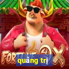 quảng trị