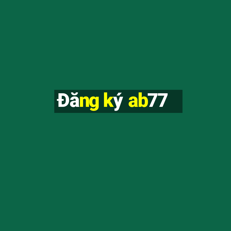 Đăng ký ab77